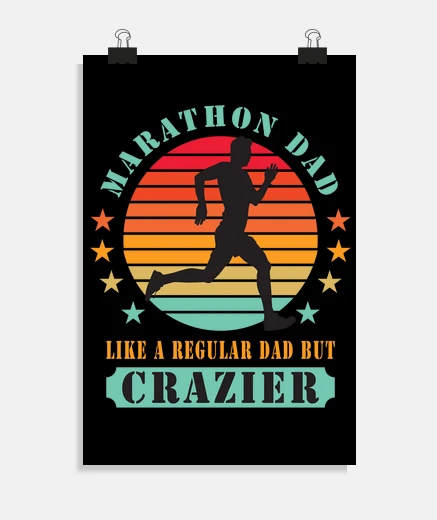 Poster Marathon Dad Like a Regular Dad But Cra