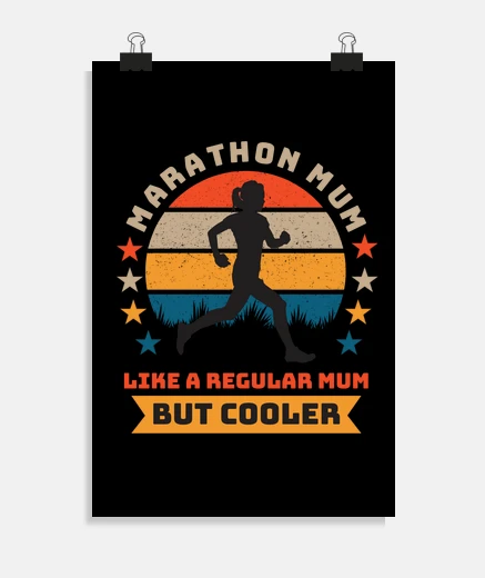 Poster Marathon Mum Like A Regular Mum But Coo