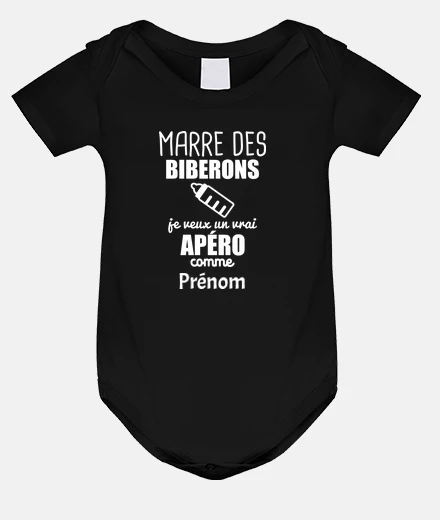 Vêtements Marre des biberons, humour, citation