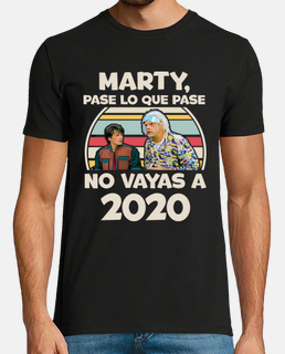 Marty No Vayas a 2020
