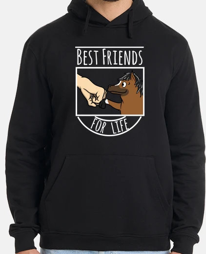 Sudadera Mascota Caballo Best Friends For Life