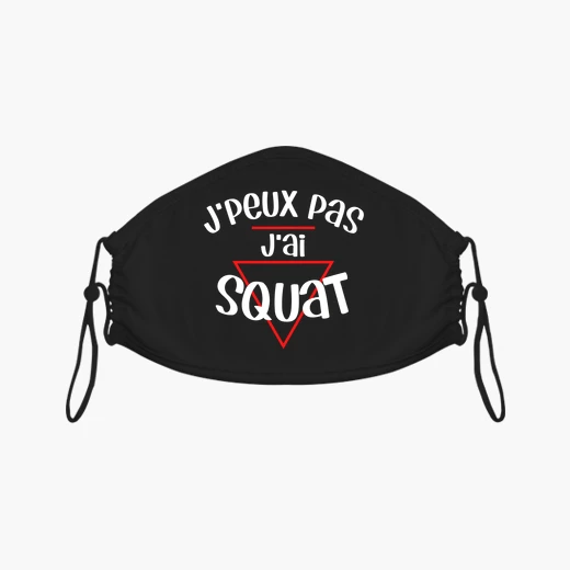 Masque Je Peux Pas Squat Humour Musculation Tostadora