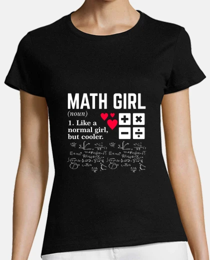 Tee-shirt math girl comme une fille normale mais 