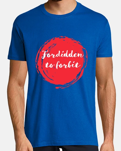 T-shirt may68 for bidden