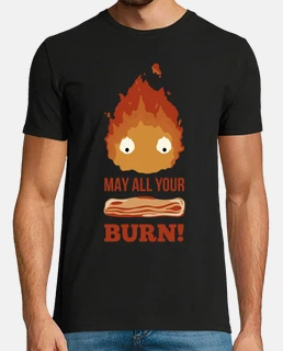 may all you bacon burn!