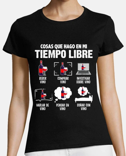 Camiseta Me Encanta El Vino Enóloga Humor Alcohol Vino Tinto