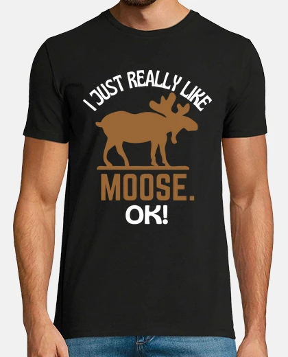 Playera Me gusta mucho el humor de los alces ok