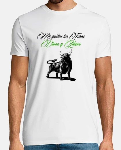 Camiseta Me gustan los Toros, Vivos y Libres