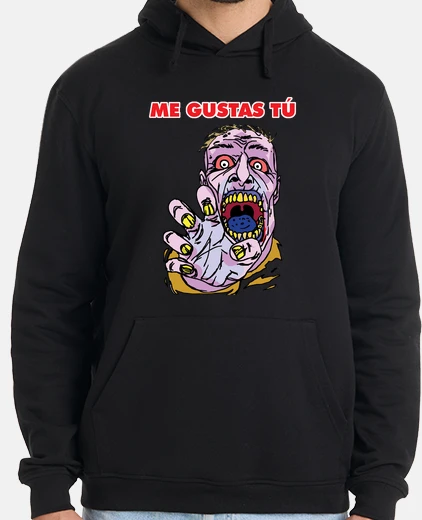 Sudadera ME GUSTAS TÚ y mucho