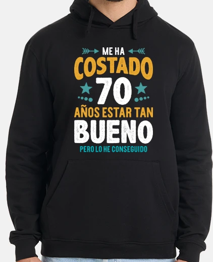 Sudadera Me Ha Costado 70 Años Estar Tan Bueno Regalo 70 Cumpleaños Nacidos En 1954