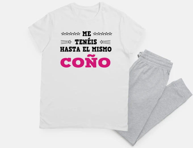 Pijama Me tenéis hasta el mismo coño
