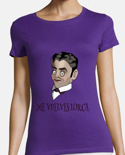 Playera Me vuelves Lorca