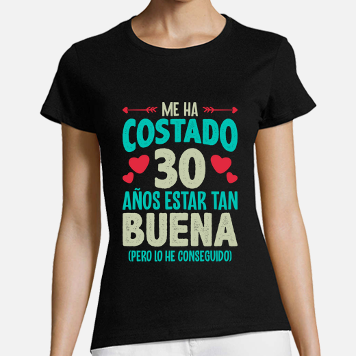 Me Ha Costado 30 Años Estar Tan Buena Regalo 30 Cumpleaños Nacidas En 1994