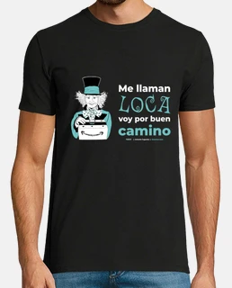 Me llaman loca voy por buen camino