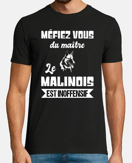 Tee-shirt Méfiez vous du maître le malinois