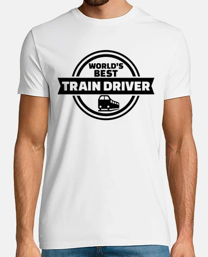 Tee-shirt meilleur conducteur de train au monde