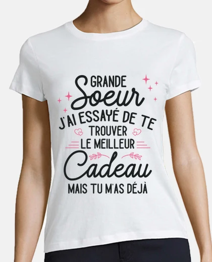 Tee-shirt Meilleur Grande Soeur Cadeau