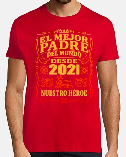 Camiseta Mejor padre del mundo desde 2021