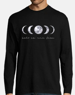 men&#39;s t-shirt , long sleeve, black. moon phases. it&#39;s just a phase.