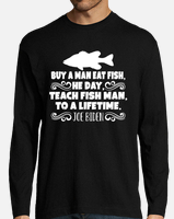 Buy a Man Eat Fish, He Day, Teach Fish Man, To A Lifetime Kids T-Shirt for  Sale by Cute Shark