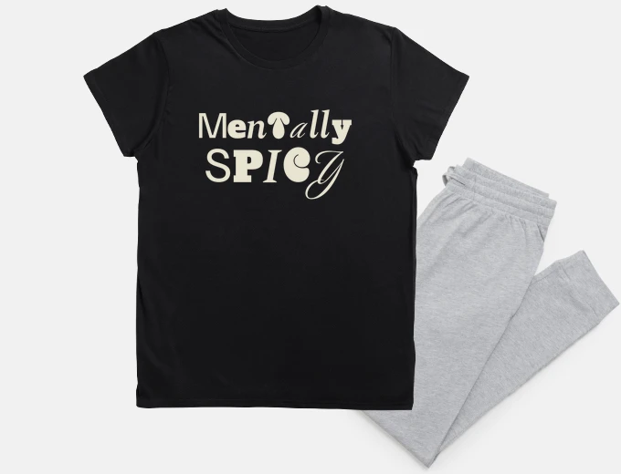 Pajama Mentally Spicy Sarcastic Humor Snarky Funny Sarcasm Humorous Typography Design