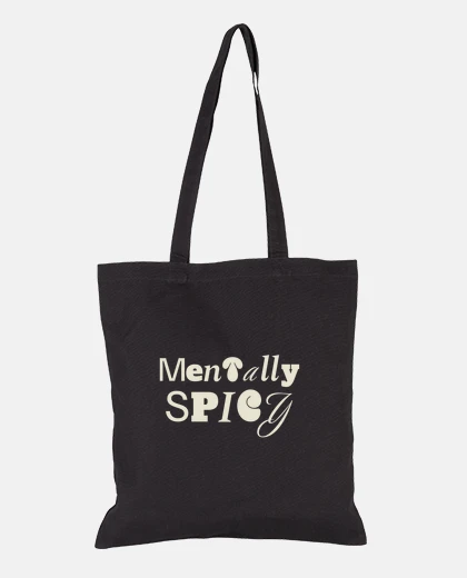 Bag Mentally Spicy Sarcastic Humor Snarky Funny Sarcasm Humorous Typography Design