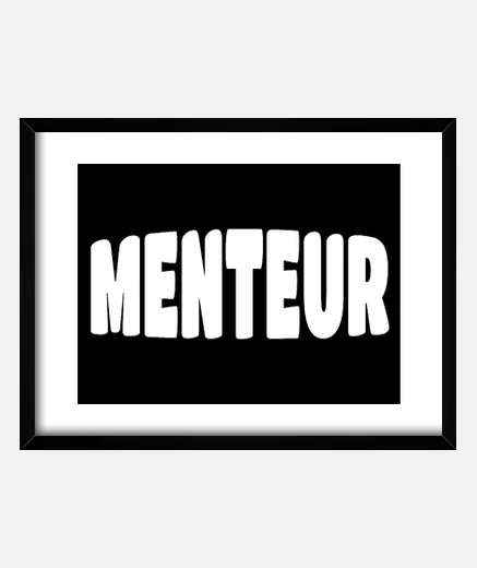 Cadre menteur