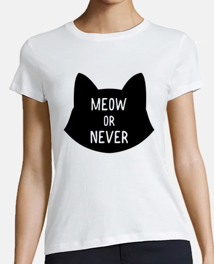 Playera Meow or never, ahora o nunca Logo