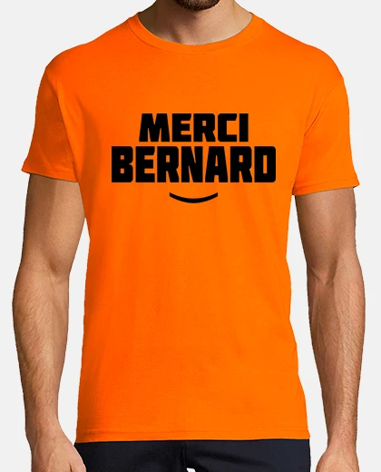 Tee-shirt merci bernard