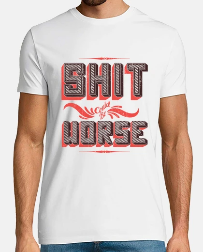 T-shirt merda potrebbe essere peggio