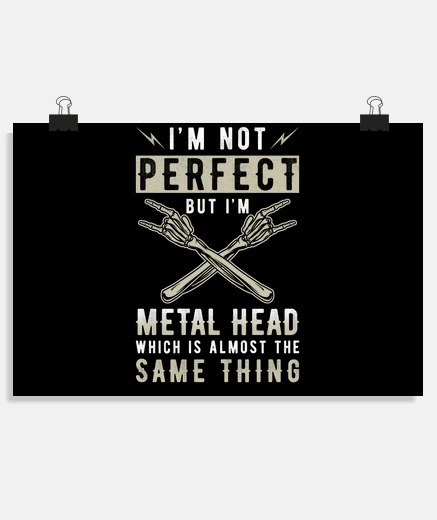 Poster metal head fan della musica metal dicen