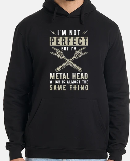 Hoodie Metal Head Metal Music Fan Saying