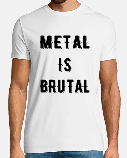 Tee-shirt METAL IS BRUTAL Black