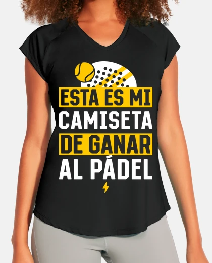 Camiseta Mi camiseta de ganar al pádel