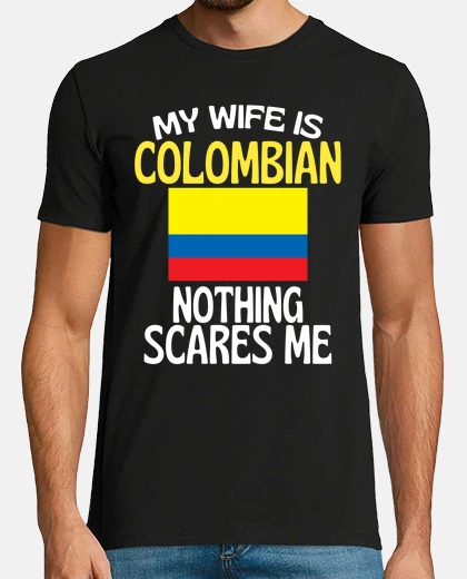 Camiseta mi esposa es colombiana nada me asusta
