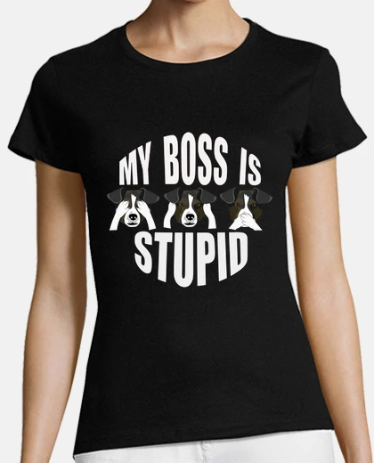 Playera Mi jefe es estupido