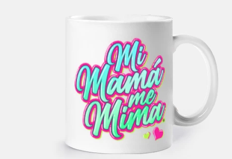 Mi mamá me mima