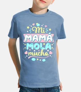 Mi mamá mola mucho