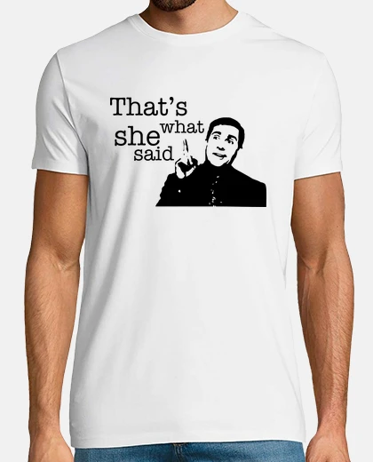 Camiseta Michael Scott - That's what she said (The office)