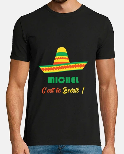 Tee-shirt Michel C est le Brésil - Palmashow