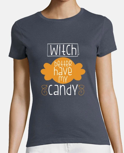 Tee-shirt mieux vaut mon bonbon-halloween