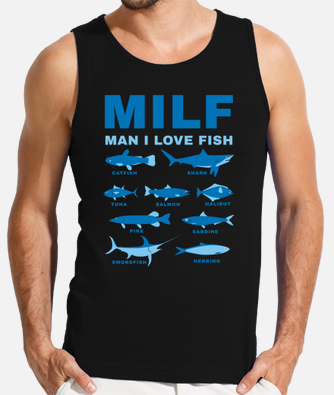 MILF Man I Love Fishing Funny Fisherman Gift Mens Tank Top Sleeveless  T-Shirt