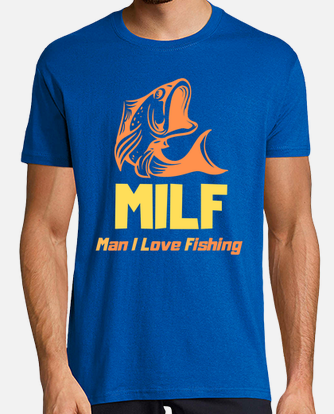 Fishing Tshirt Milf Man I Love Fishing Funny Fishing Catfish T