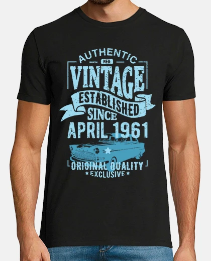 Tee-shirt millésime depuis avril 1961