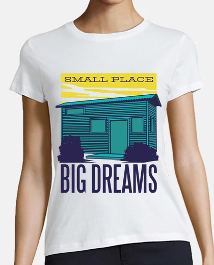 Tee-shirt mini maison tiny house petite place