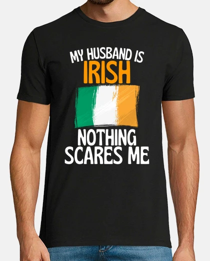 T-shirt mio marito è irlandese niente mi spaven