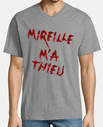 Tee-shirt Mireille m'a thieu