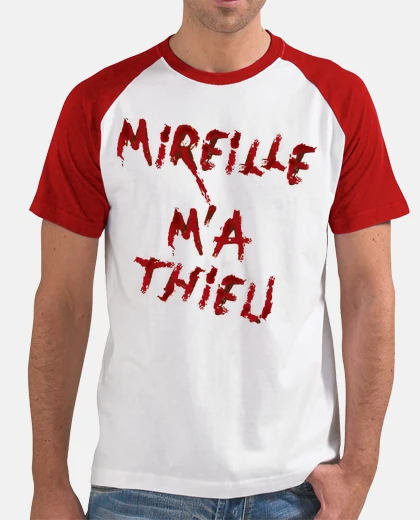 Tee-shirt Mireille m'a thieu