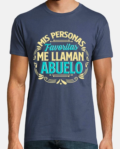 Camiseta Mis Personas Favoritas Me Llaman Abuelo Regalo Día Del Padre