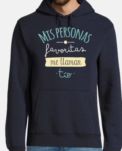 Sudadera Mis Personas Favoritas Me Llaman Tío